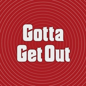 Gotta Get Out logo