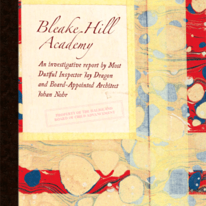 Bleake Hill Academy: an adventure for Hollows